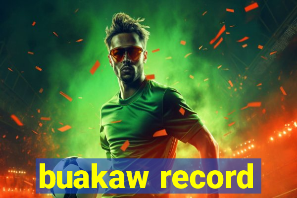 buakaw record